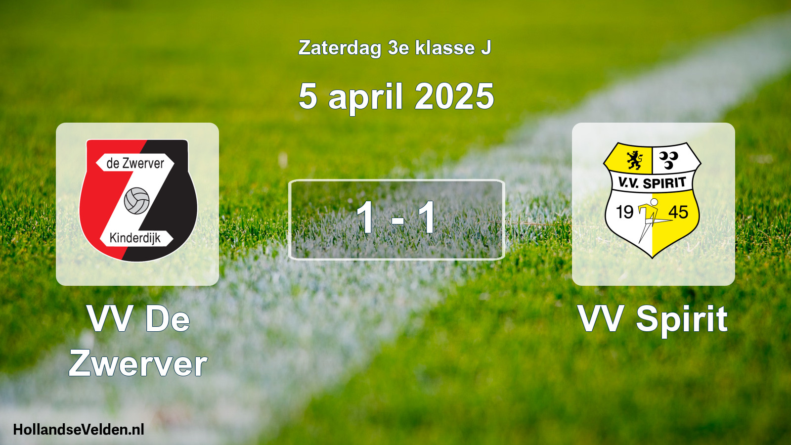 Total number of matches played: VV De Zwerver - VV Spirit 1 - 1 (5 April 2025)