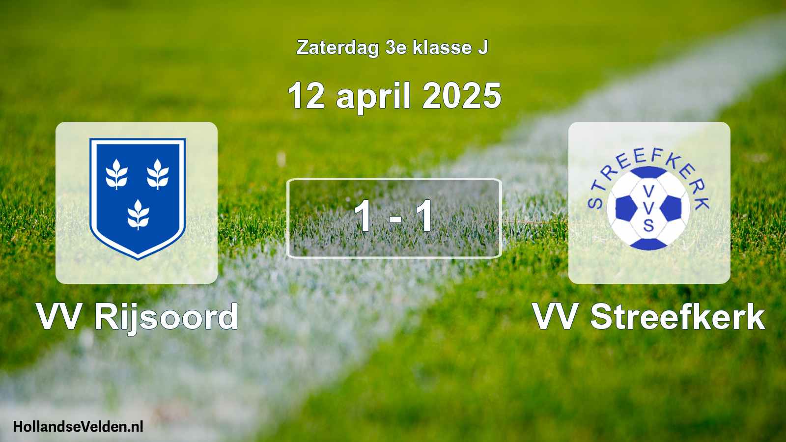 Total number of matches played: VV Rijsoord - VV Streefkerk 1 - 1 (12 April 2025)