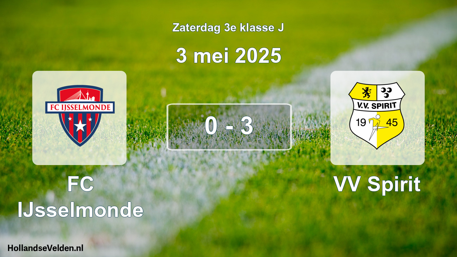 Total number of matches played: FC IJsselmonde - VV Spirit 0 - 3 (3 May 2025)