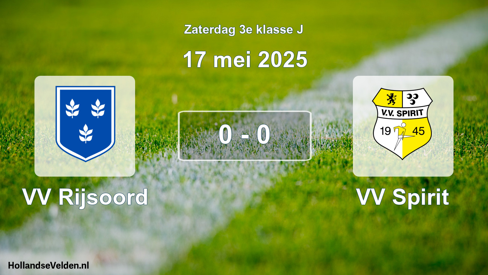 Total number of matches played: VV Rijsoord - VV Spirit 0 - 0 (17 May 2025)
