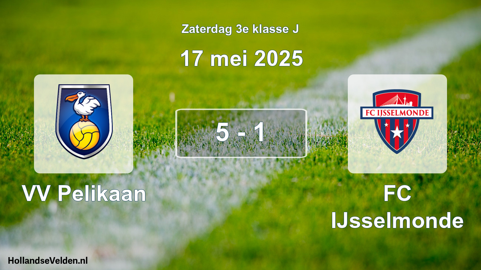 Total number of matches played: VV Pelikaan - FC IJsselmonde 5 - 1 (17 May 2025)