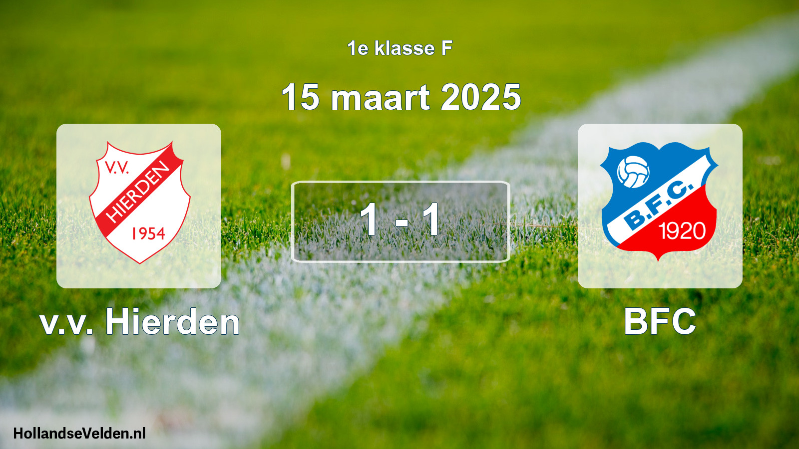 Total number of matches played: v.v. Hierden - BFC 1 - 1 (15 March 2025)