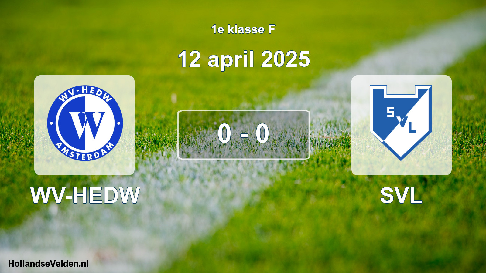 Total number of matches played: WV-HEDW - SVL 0 - 0 (12 April 2025)