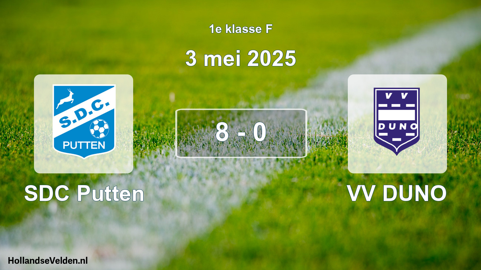Total number of matches played: SDC Putten - VV DUNO 8 - 0 (3 May 2025)
