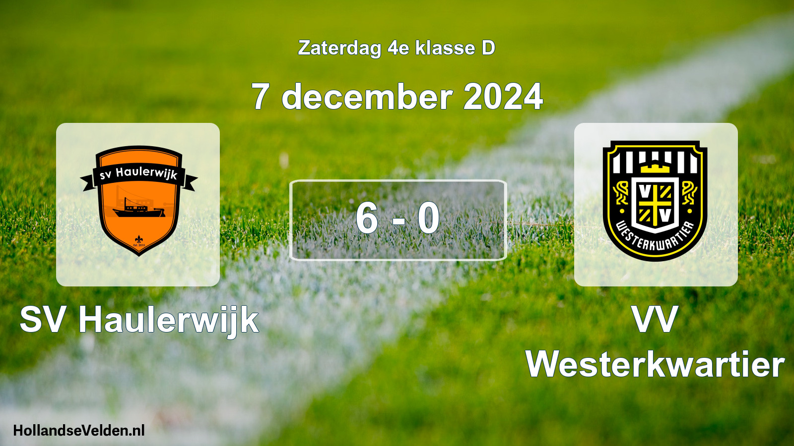 Total number of matches played: SV Haulerwijk - VV Westerkwartier 6 - 0 (7 December 2024)