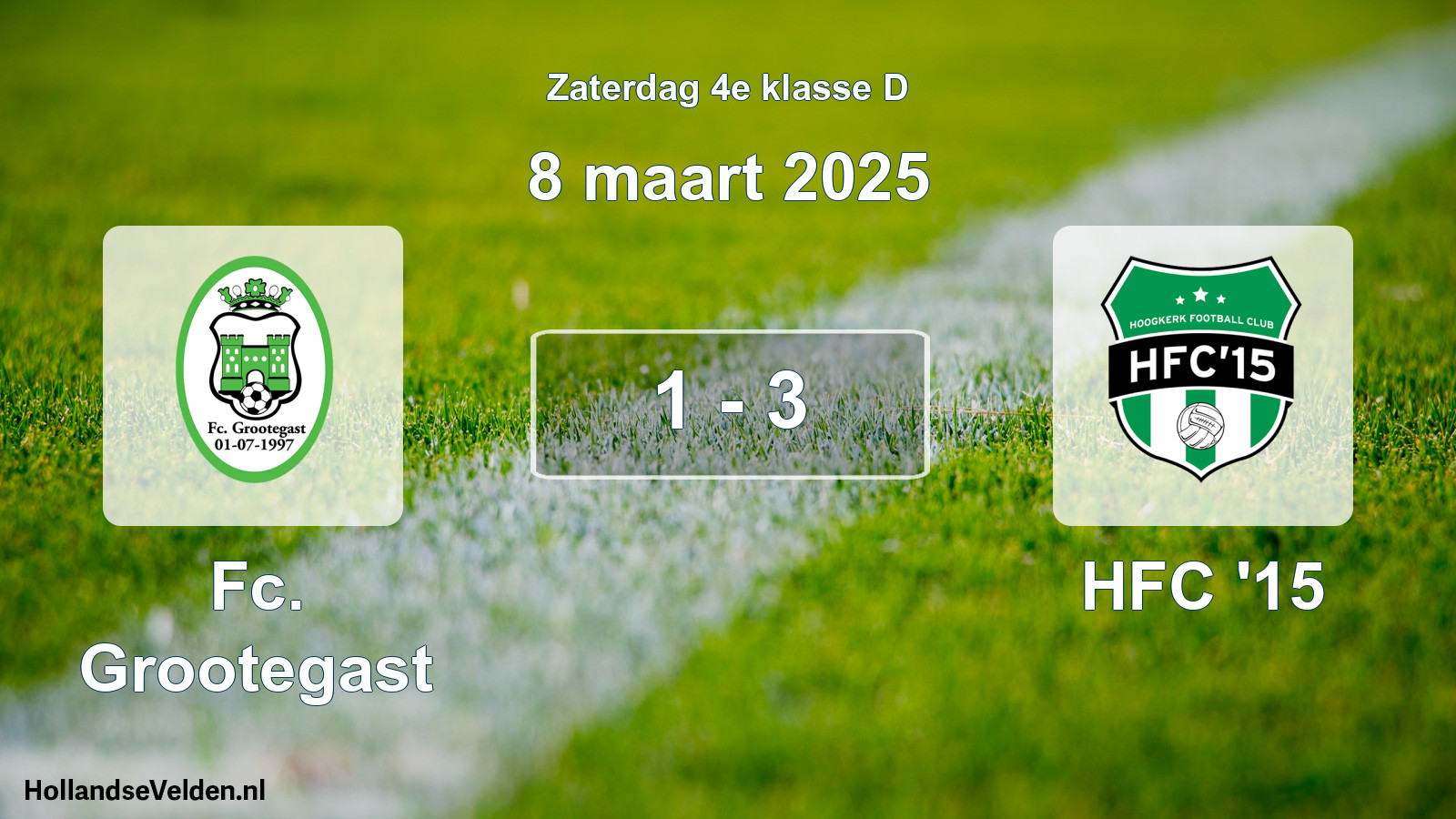 Total number of matches played: Fc. Grootegast - HFC '15 1 - 3 (8 March 2025)