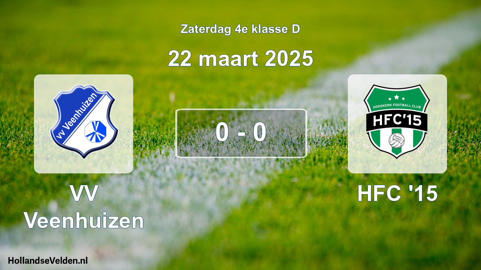 Total number of matches played: VV Veenhuizen - HFC '15 0 - 0 (22 March 2025)