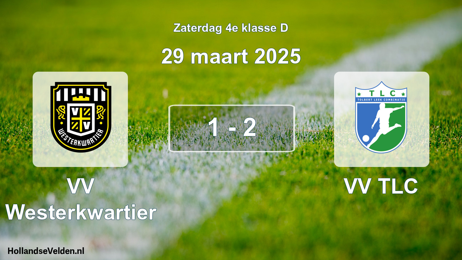 Total number of matches played: VV Westerkwartier - VV TLC 1 - 2 (29 March 2025)