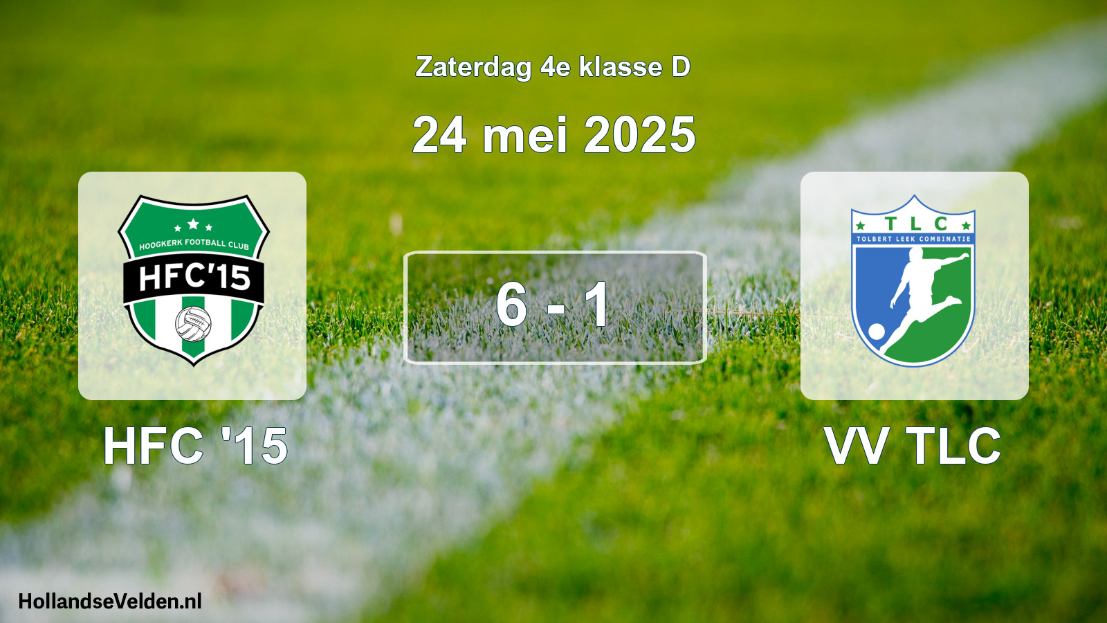 Total number of matches played: HFC '15 - VV TLC 6 - 1 (24 May 2025)