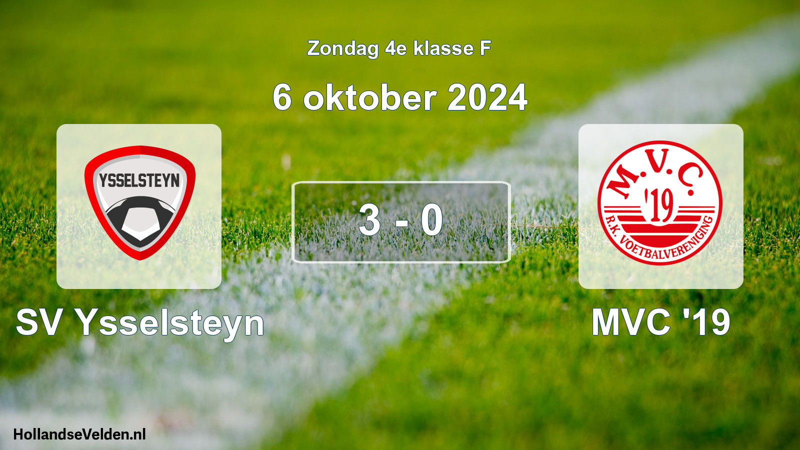 Total number of matches played: SV Ysselsteyn - MVC '19 3 - 0 (6 October 2024)
