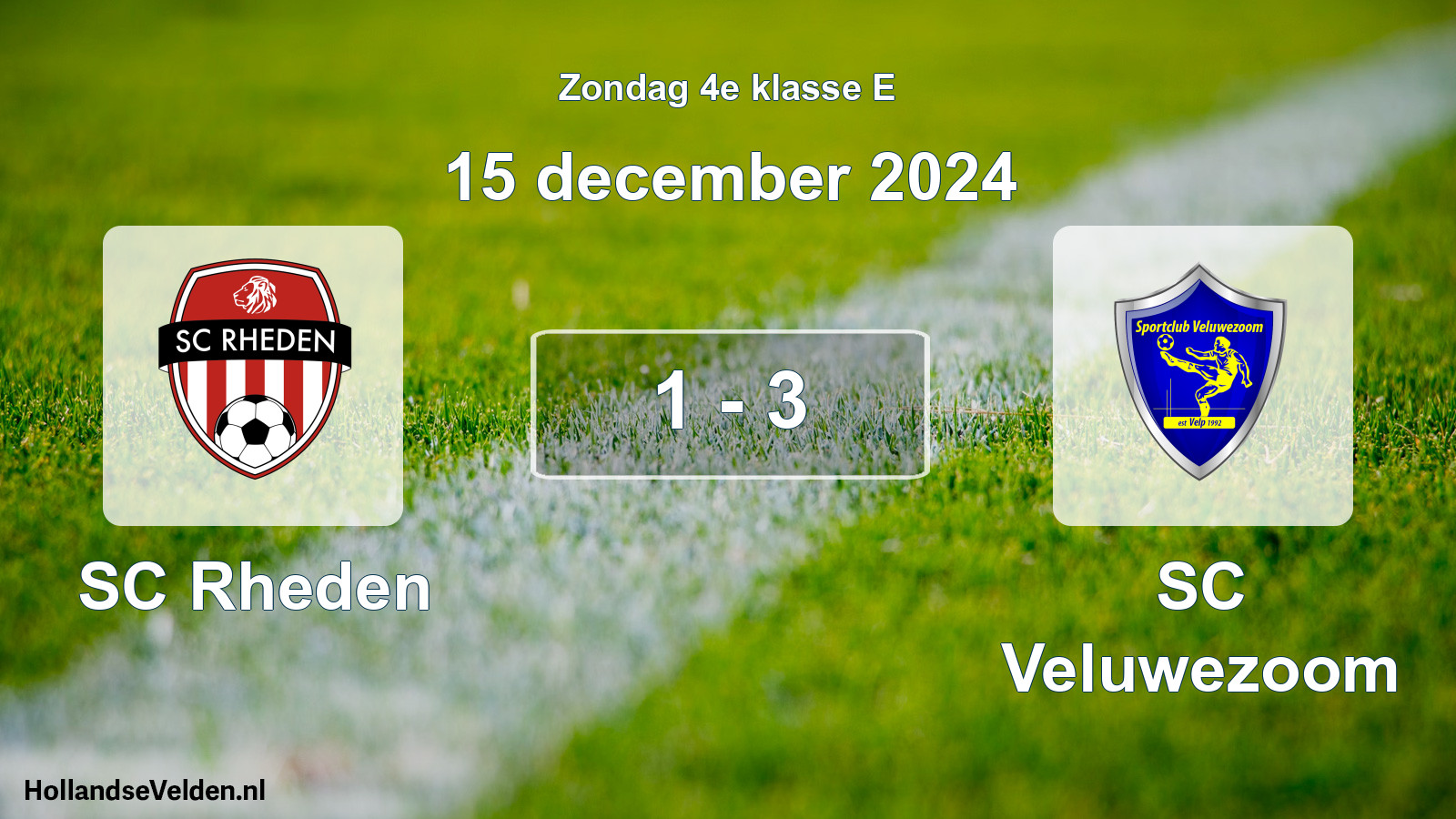 Total number of matches played: SC Rheden - SC Veluwezoom 1 - 3 (15 December 2024)