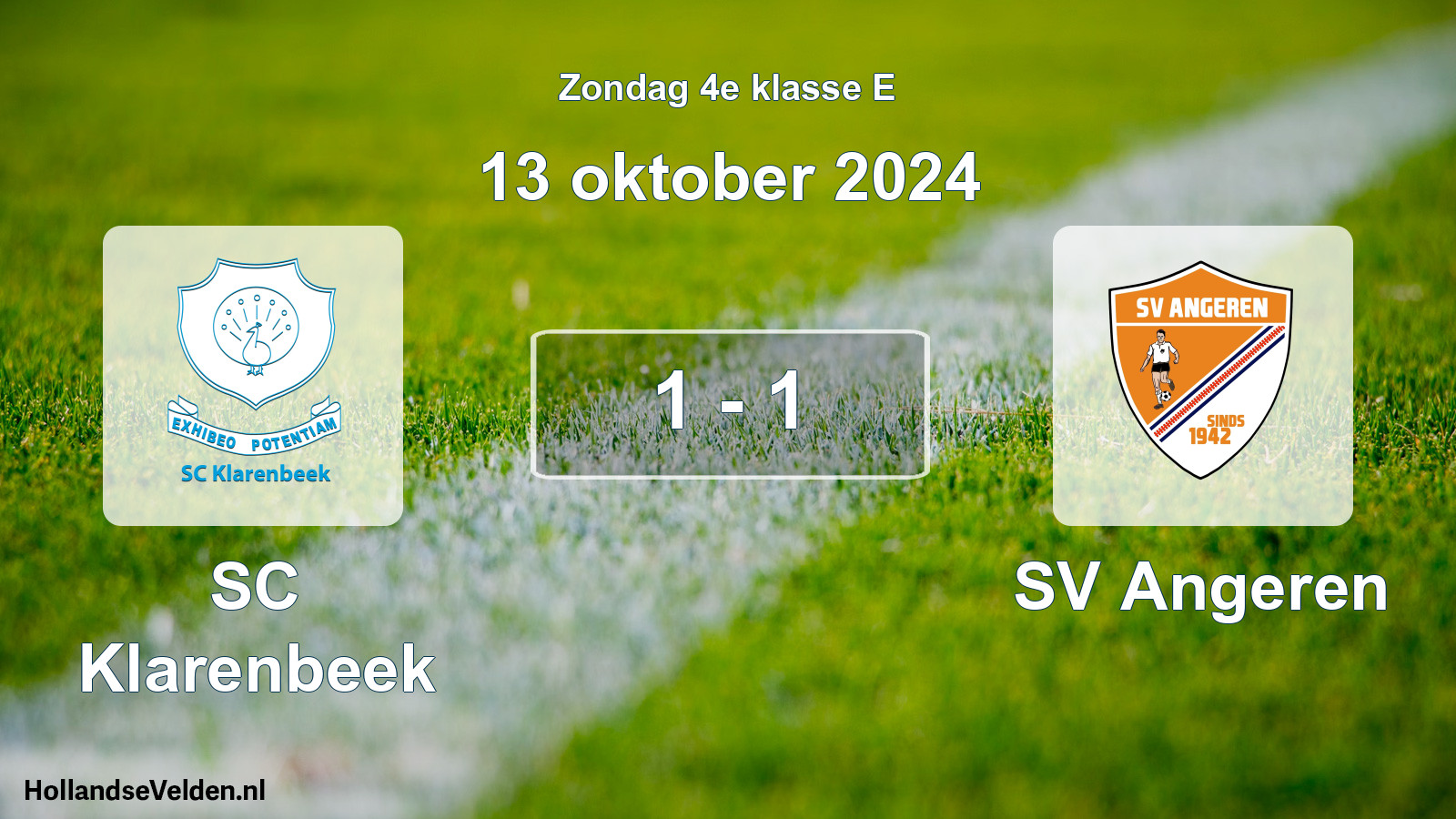 Total number of matches played: SC Klarenbeek - SV Angeren 1 - 1 (13 October 2024)