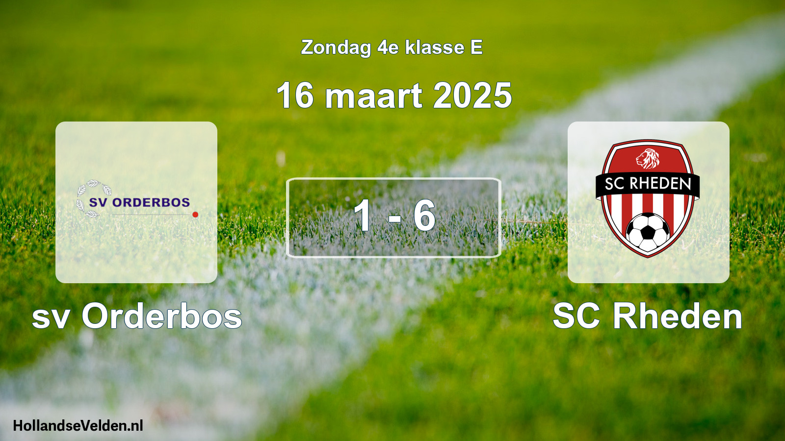 Total number of matches played: sv Orderbos - SC Rheden 1 - 6 (16 March 2025)