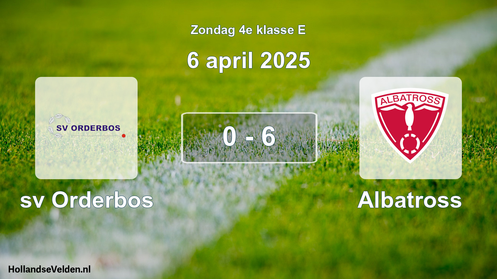 Total number of matches played: sv Orderbos - Albatross 0 - 6 (6 April 2025)