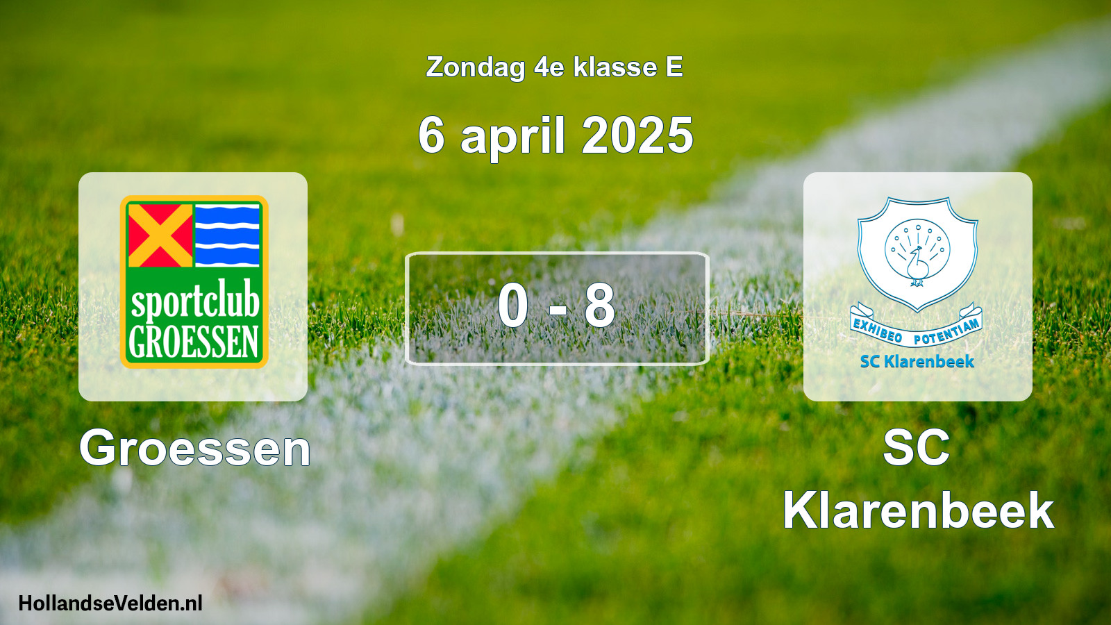 Total number of matches played: Groessen - SC Klarenbeek 0 - 8 (6 April 2025)