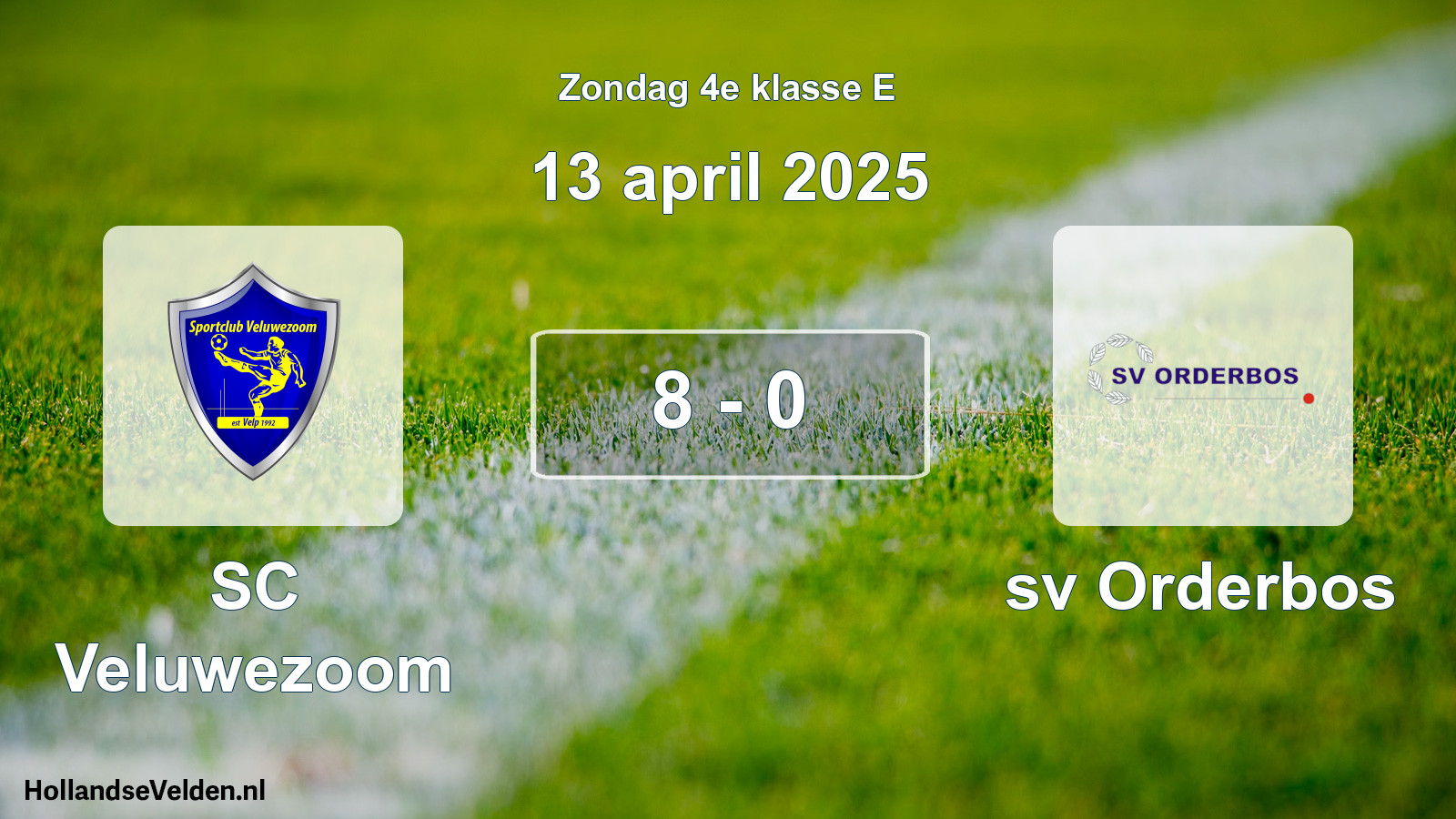Total number of matches played: SC Veluwezoom - sv Orderbos 8 - 0 (13 April 2025)