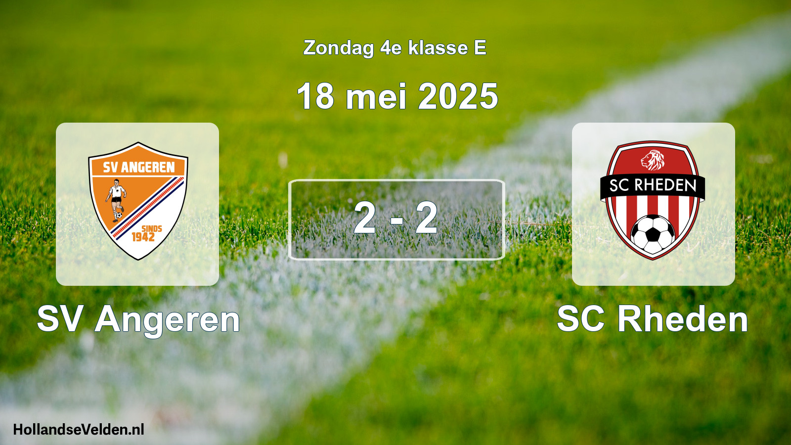 Total number of matches played: SV Angeren - SC Rheden 2 - 2 (18 May 2025)