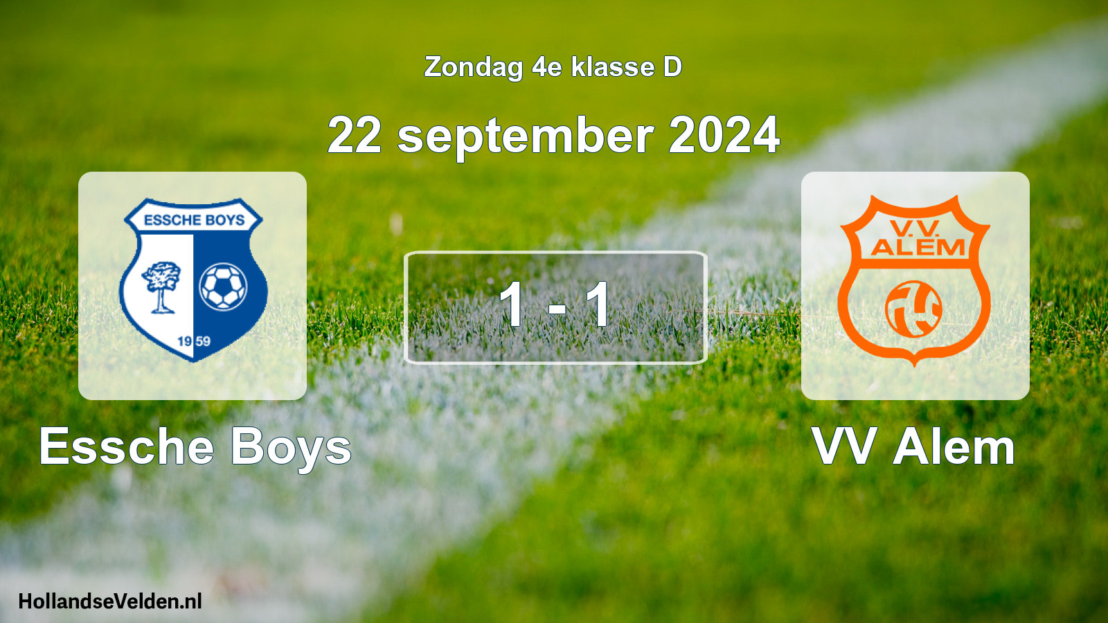 Total number of matches played: Essche Boys - VV Alem 1 - 1 (22 September 2024)
