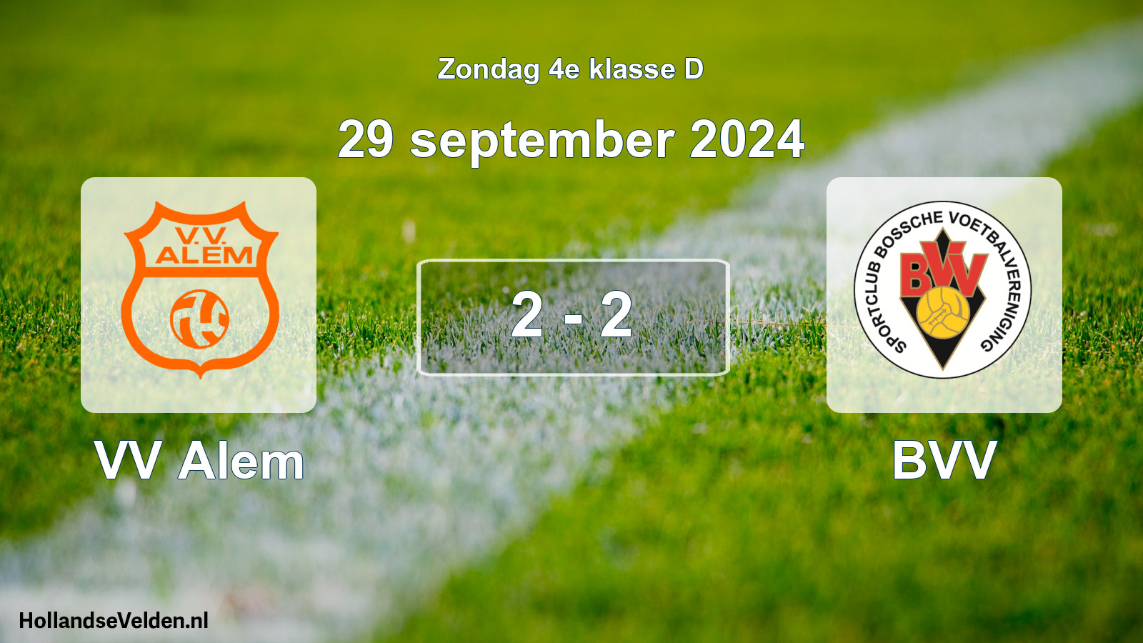Total number of matches played: VV Alem - BVV 2 - 2 (29 September 2024)