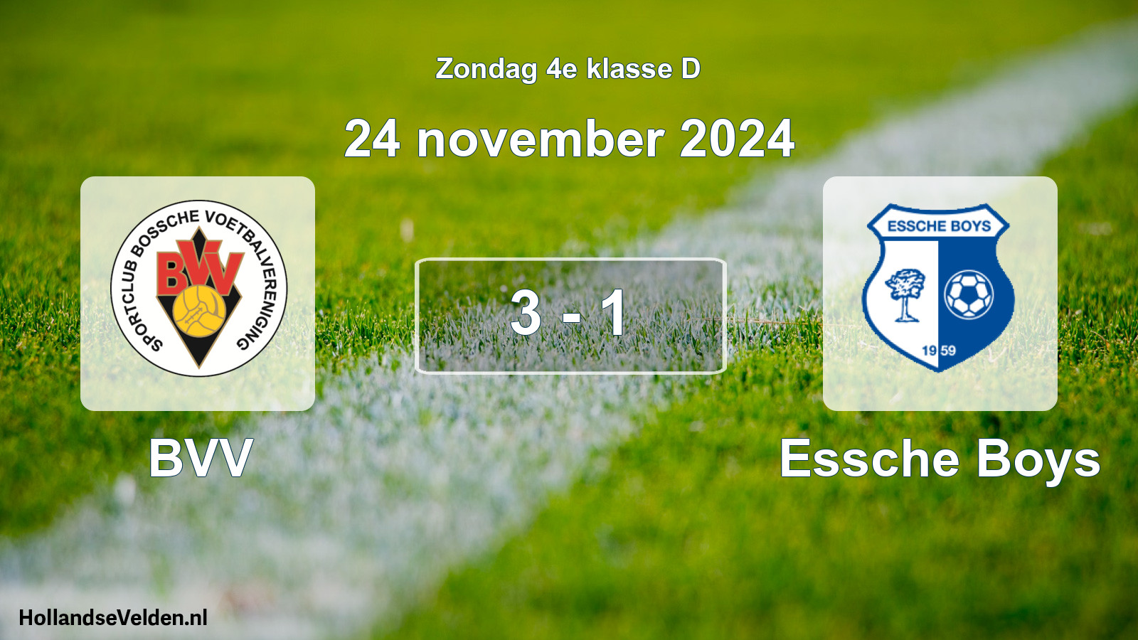 Total number of matches played: BVV - Essche Boys 3 - 1 (24 November 2024)