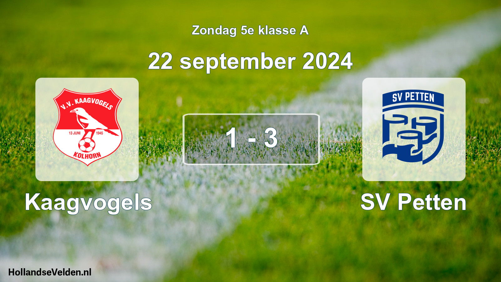Total number of matches played: Kaagvogels - SV Petten 1 - 3 (22 September 2024)