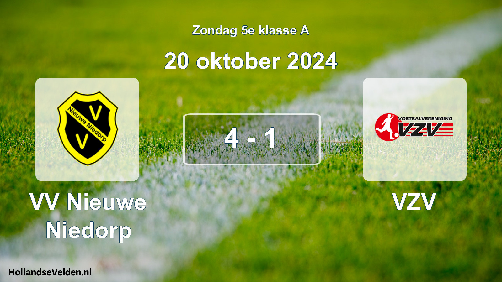 Total number of matches played: VV Nieuwe Niedorp - VZV 4 - 1 (20 October 2024)