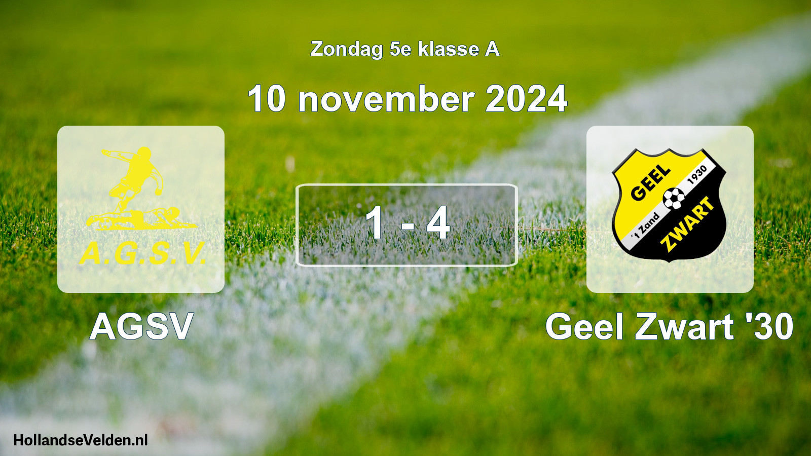 Total number of matches played: AGSV - Geel Zwart '30 1 - 4 (10 November 2024)