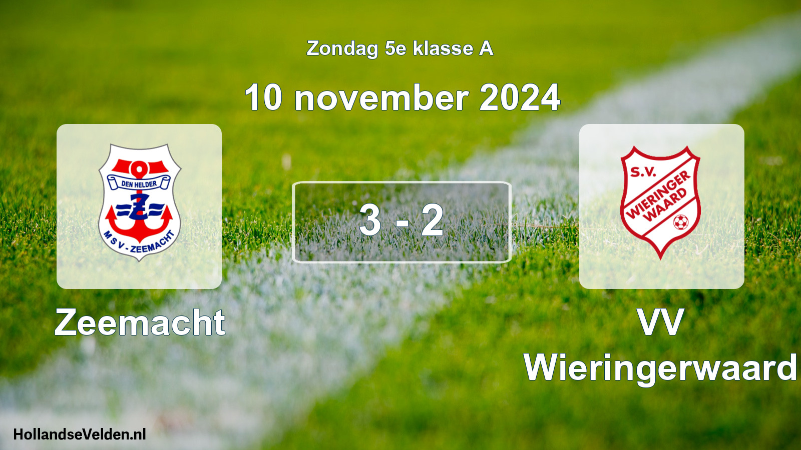 Total number of matches played: Zeemacht - VV Wieringerwaard 3 - 2 (10 November 2024)