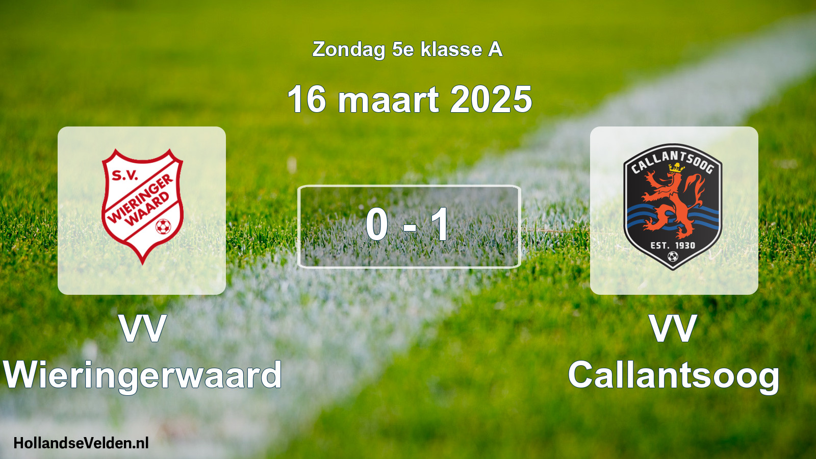 Total number of matches played: VV Wieringerwaard - VV Callantsoog 0 - 1 (16 March 2025)