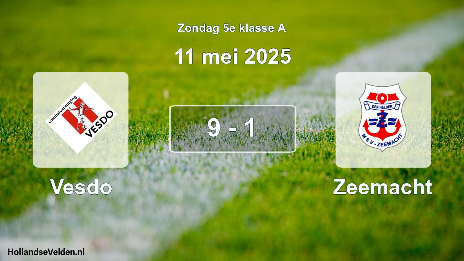 Total number of matches played: Vesdo - Zeemacht 9 - 1 (11 May 2025)