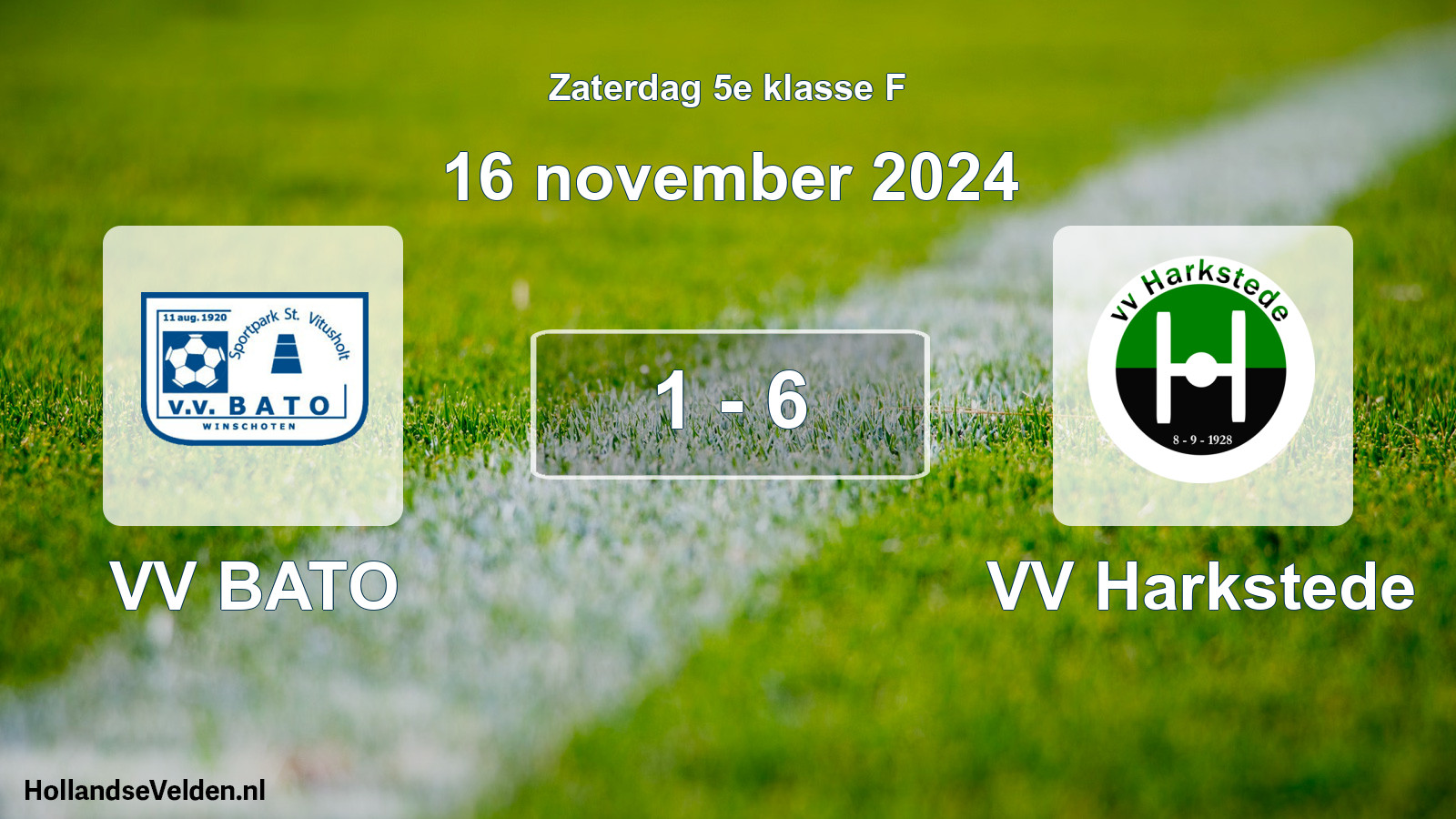 Total number of matches played: VV BATO - VV Harkstede 1 - 6 (16 November 2024)