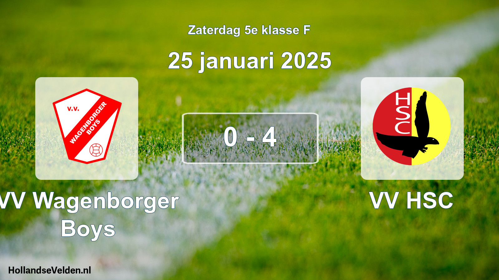 Total number of matches played: VV Wagenborger Boys - VV HSC 0 - 4 (25 January 2025)