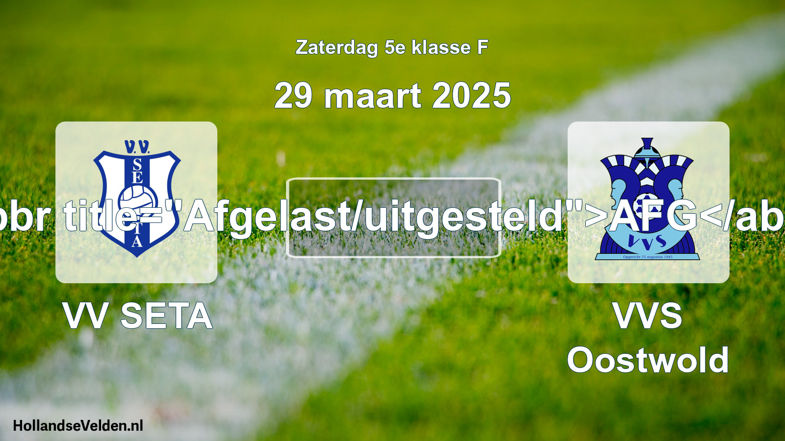 Scheduled Match: VV SETA - VVS Oostwold (29 March 2025)