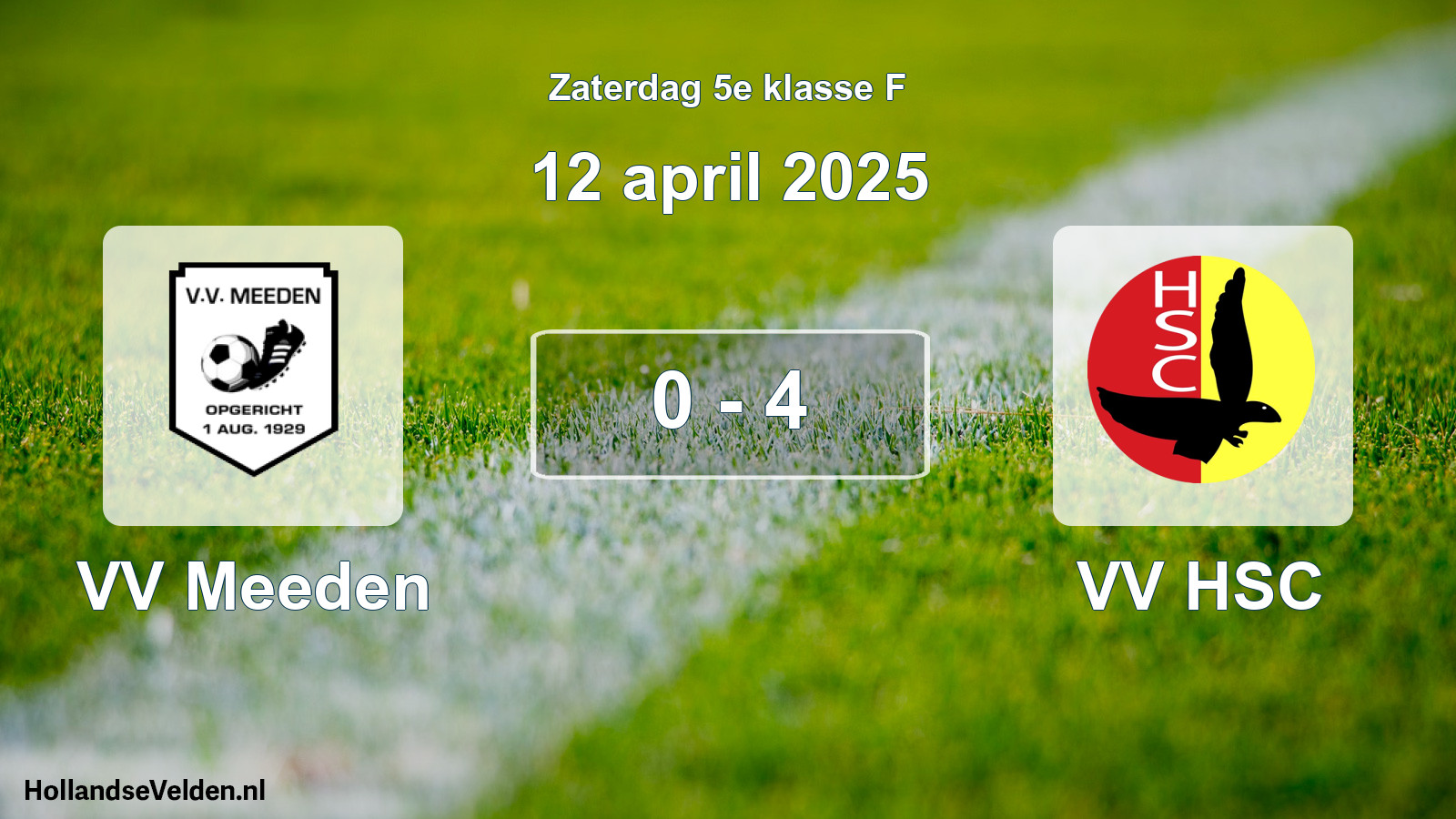 Total number of matches played: VV Meeden - VV HSC 0 - 4 (12 April 2025)