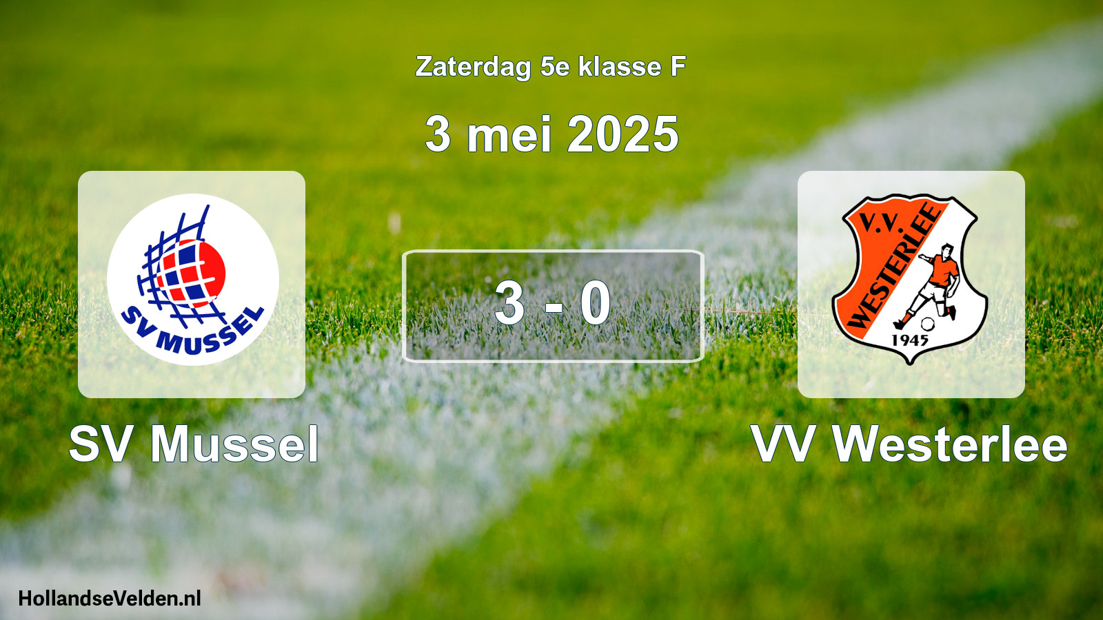 Total number of matches played: SV Mussel - VV Westerlee 3 - 0 (3 May 2025)