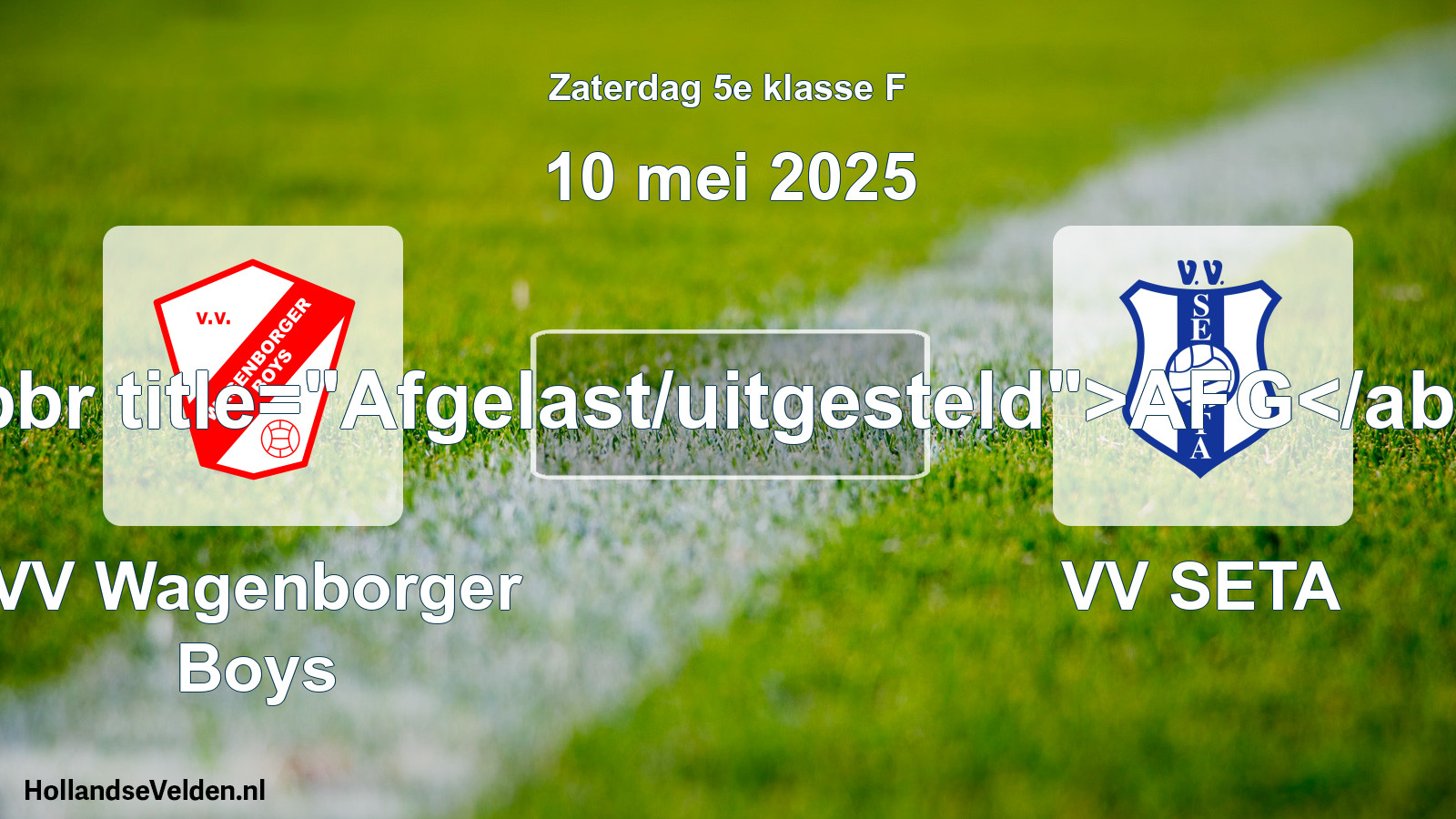 Scheduled Match: VV Wagenborger Boys - VV SETA (10 May 2025)