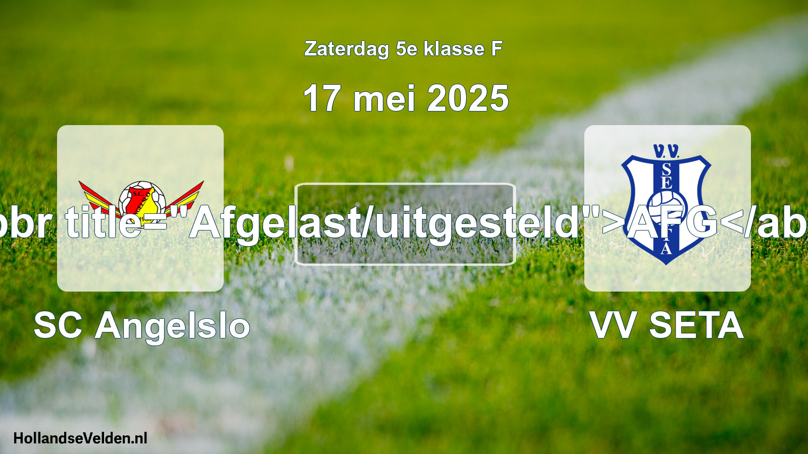 Scheduled Match: SC Angelslo - VV SETA (17 May 2025)