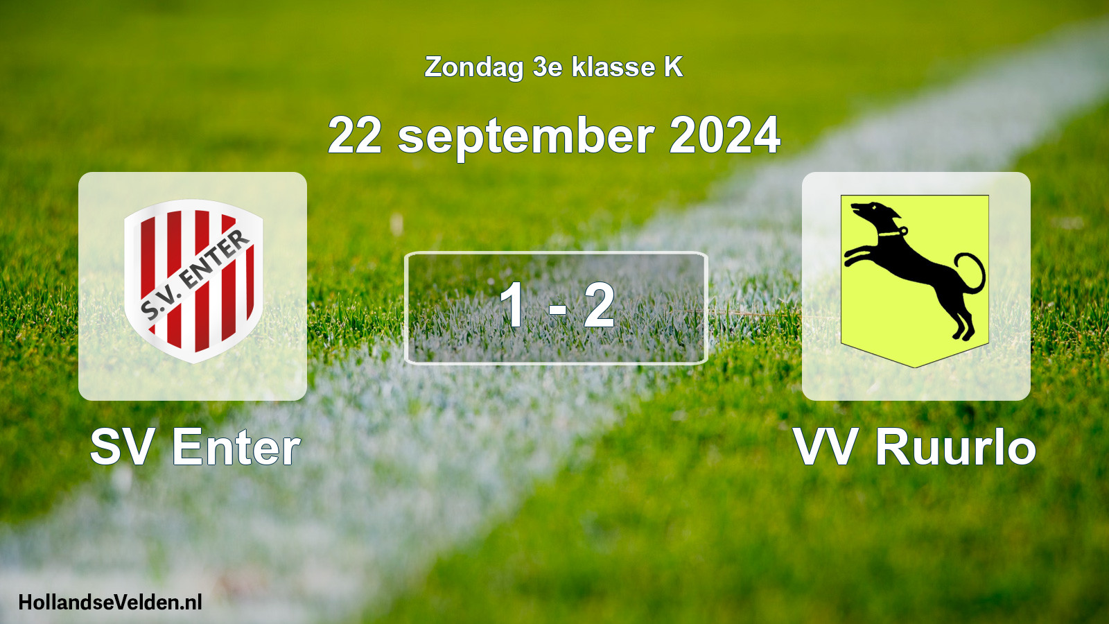 Total number of matches played: SV Enter - VV Ruurlo 1 - 2 (22 September 2024)