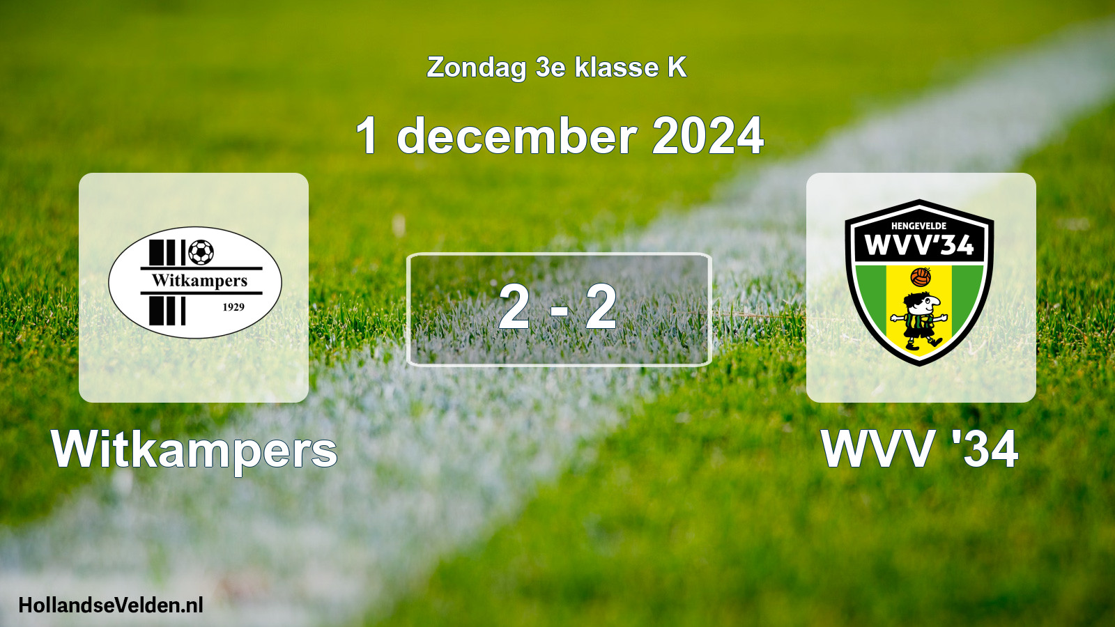 Total number of matches played: Witkampers - WVV '34 2 - 2 (1 December 2024)
