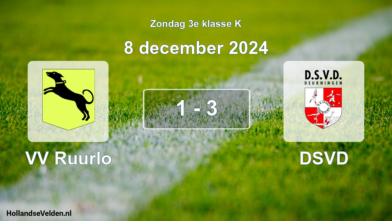 Total number of matches played: VV Ruurlo - DSVD 1 - 3 (8 December 2024)