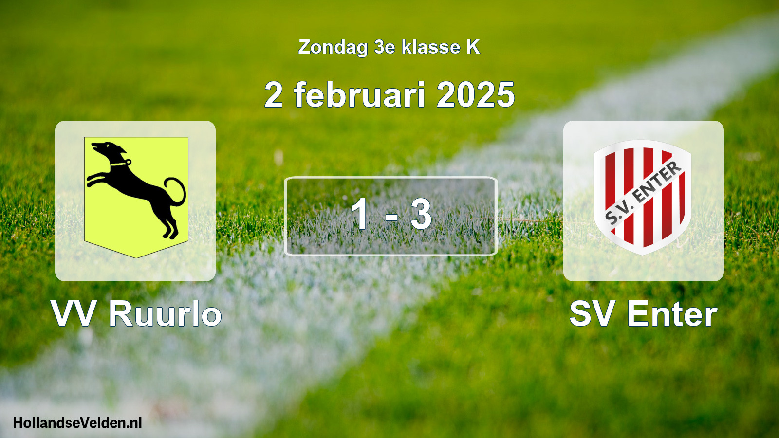 Total number of matches played: VV Ruurlo - SV Enter 1 - 3 (2 February 2025)