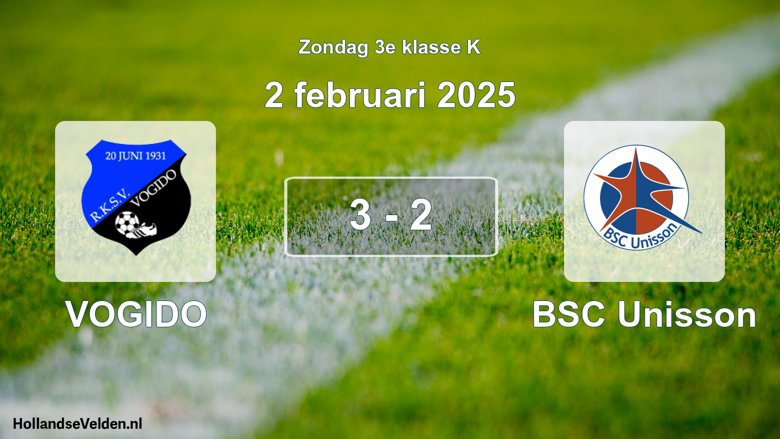 Total number of matches played: VOGIDO - BSC Unisson 3 - 2 (2 February 2025)