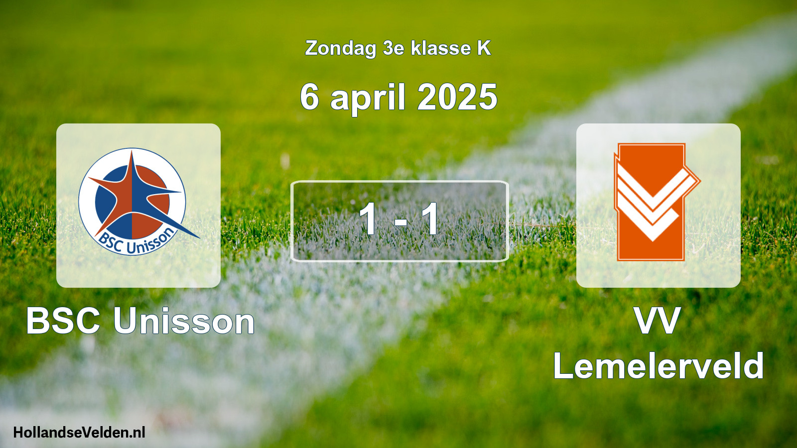 Total number of matches played: BSC Unisson - VV Lemelerveld 1 - 1 (6 April 2025)