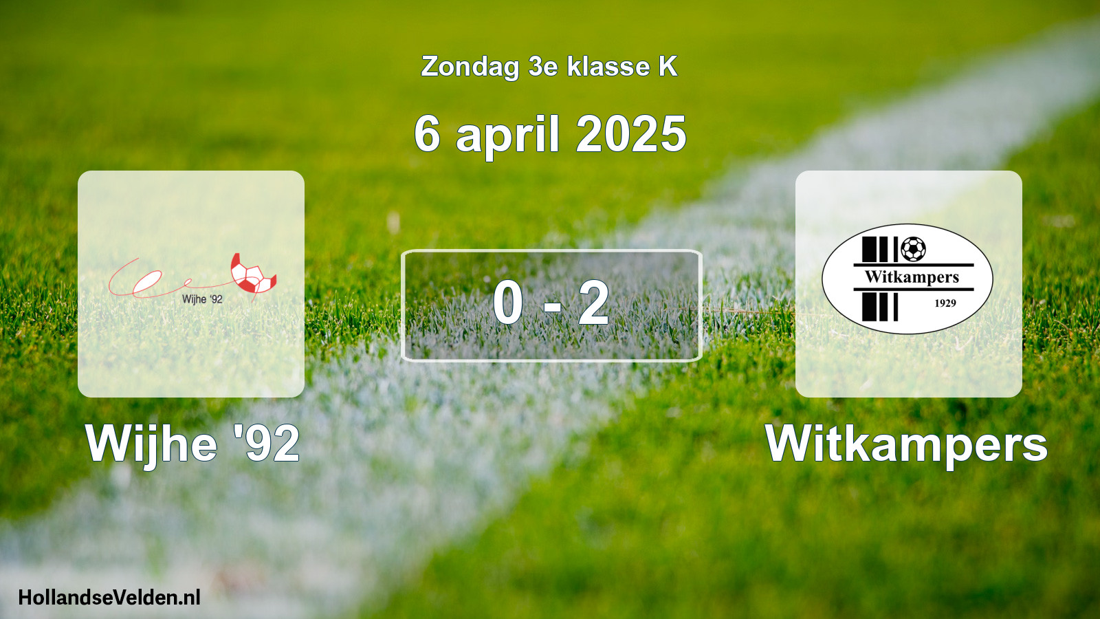 Total number of matches played: Wijhe '92 - Witkampers 0 - 2 (6 April 2025)