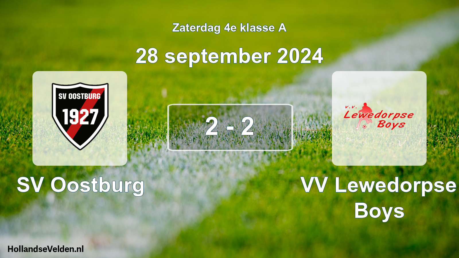 Total number of matches played: SV Oostburg - VV Lewedorpse Boys 2 - 2 (28 September 2024)