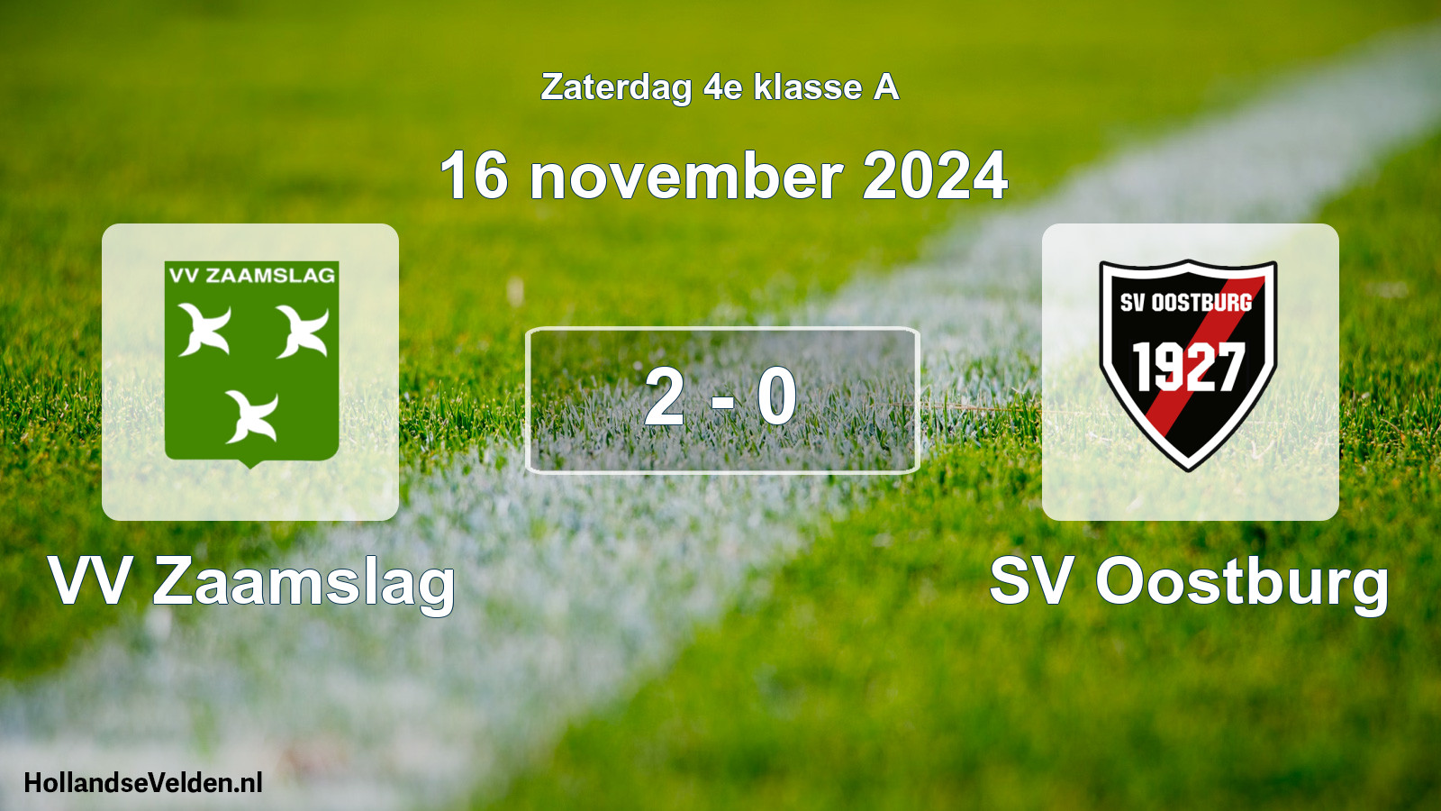 Total number of matches played: VV Zaamslag - SV Oostburg 2 - 0 (16 November 2024)