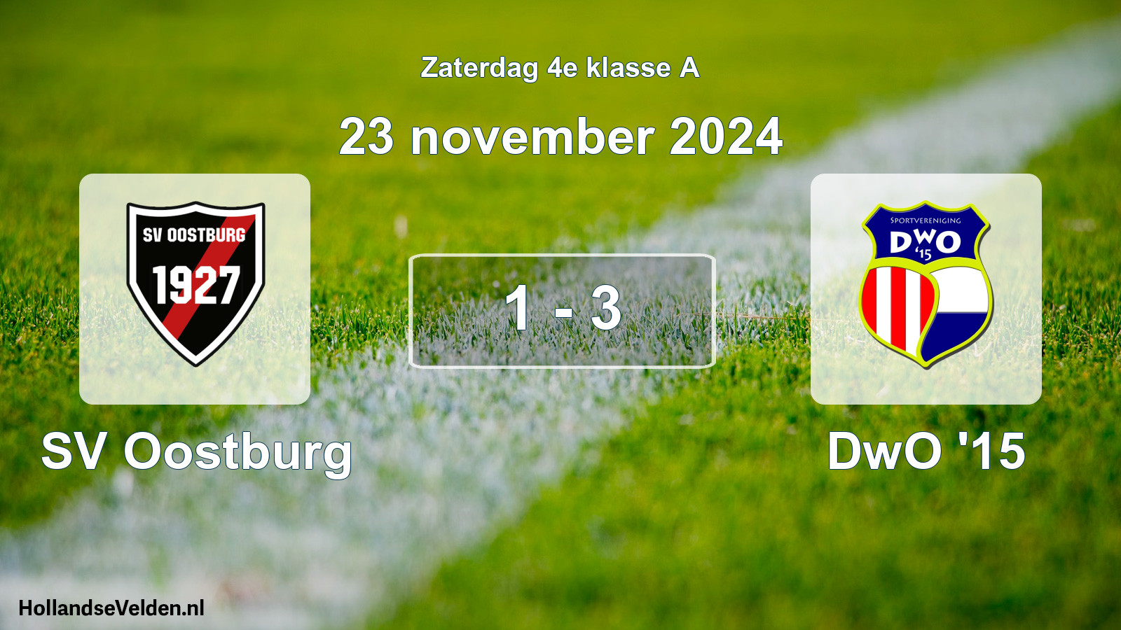 Total number of matches played: SV Oostburg - DwO '15 1 - 3 (23 November 2024)