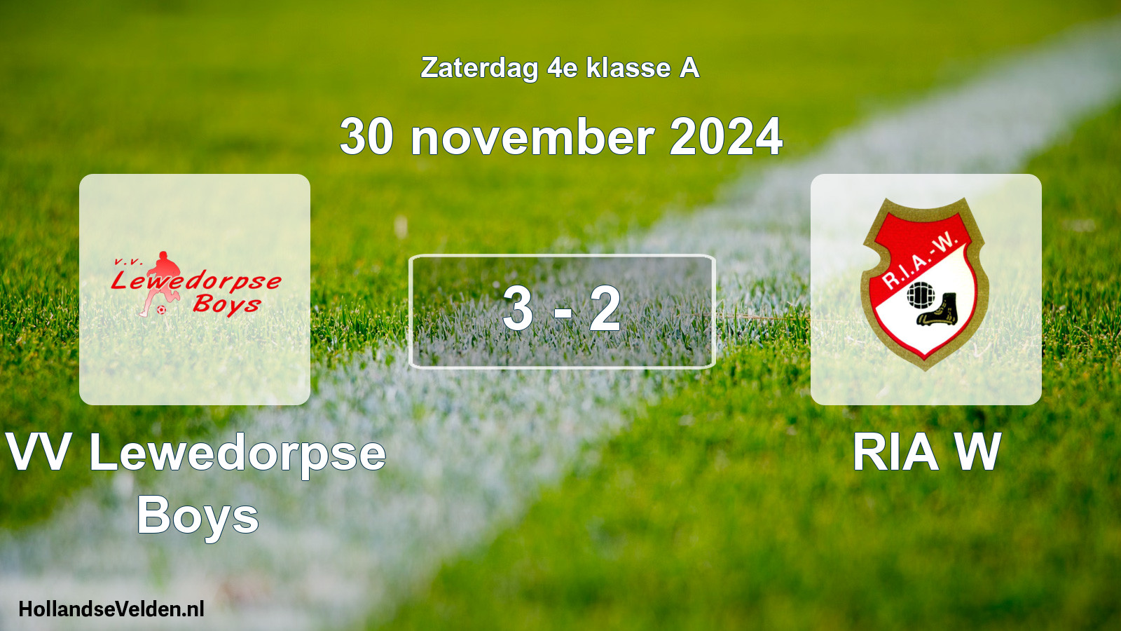 Total number of matches played: VV Lewedorpse Boys - RIA W 3 - 2 (30 November 2024)