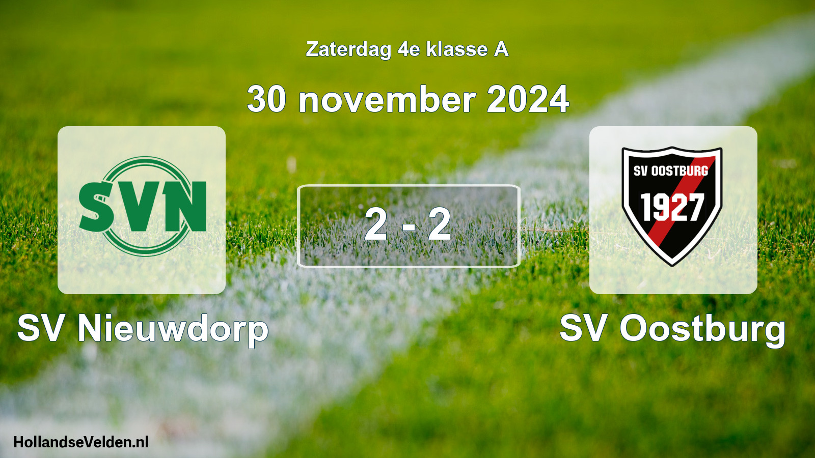 Total number of matches played: SV Nieuwdorp - SV Oostburg 2 - 2 (30 November 2024)