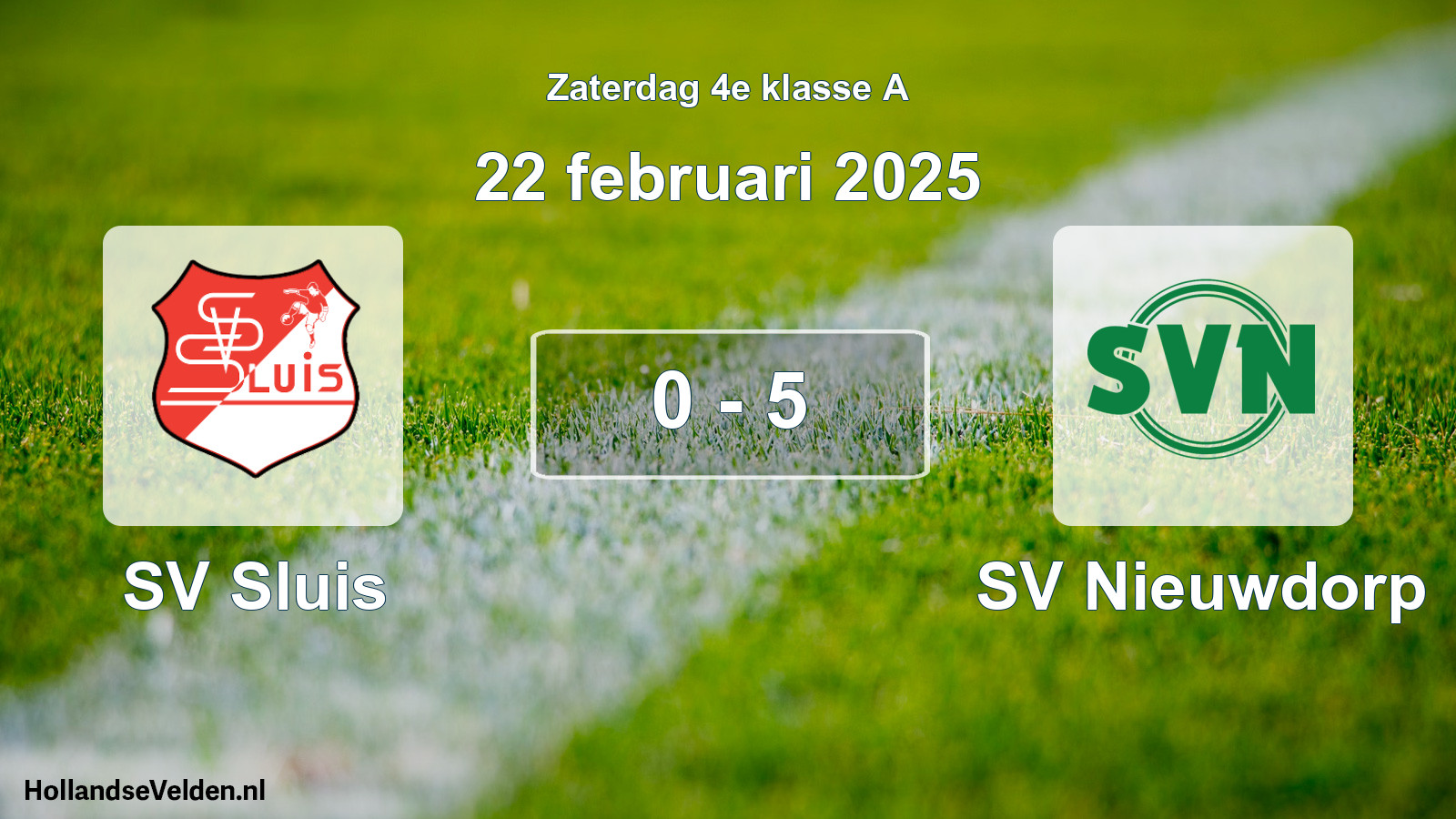 Total number of matches played: SV Sluis - SV Nieuwdorp 0 - 5 (22 February 2025)